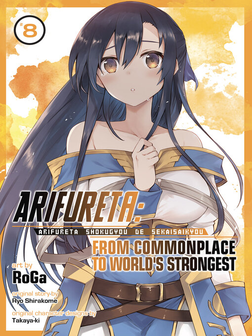 Cover image for Arifureta: From Commonplace to World's Strongest, Volume 8